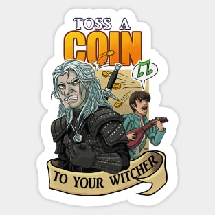 Toss a Coin (in) to your Witcher Sticker